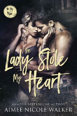 [The Lady is Mine 02] • The Lady Stole My Heart